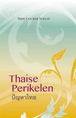 Thaise Perikelen - Theo van der Schaaf - ebook