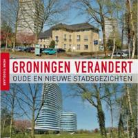 Groningen verandert - Henk Tiggelaar - Paperback (9789056154370) - thumbnail