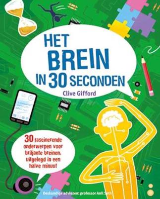 Het brein in 30 seconden - Clive Gifford - Paperback (9789461887306) Het brein in 30 seconden - Clive Gifford - Paperback (9789461887306)