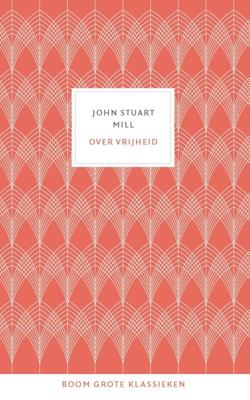 Over vrijheid - John Stuart Mill - ebook