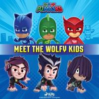 PJ Masks - Meet the Wolfy Kids - thumbnail