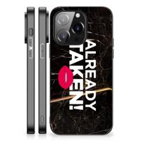 iPhone 14 Pro | Telefoon Hoesje | met tekst Already Taken Black - thumbnail