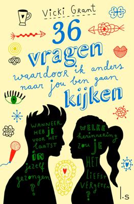 36 Vragen Waardoor Ik Anders Naar Jou Ben Gaan Kijken - Vicki Grant - eBook (9789024579518)