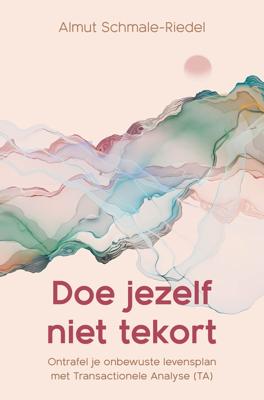 Doe jezelf niet tekort - Almut Schmale-Riedel - ebook