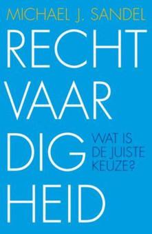 Rechtvaardigheid - Michael J. Sandel - ebook