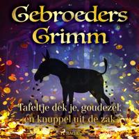Tafeltje dek je, goudezel, en knuppel uit de zak - thumbnail
