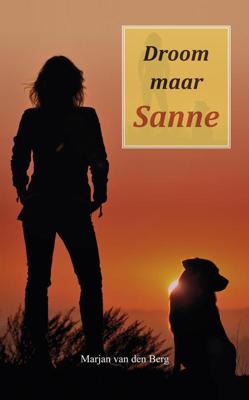 Droom maar Sanne - Marjan van den Berg - ebook