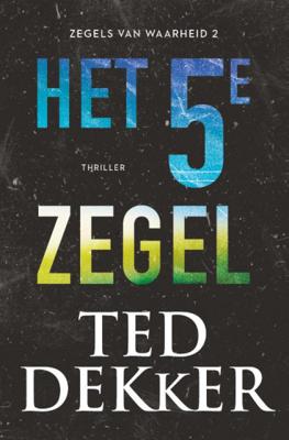 Het vijfde zegel - Ted Dekker - Paperback (9789043531849) Het vijfde zegel - Ted Dekker - Paperback (9789043531849)
