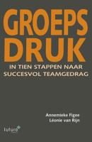 Groepsdruk - Annemieke Figee, Léonie van Rijn - ebook - thumbnail