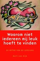 Waarom niet iedereen mij leuk hoeft te vinden - Bert van Dijk - ebook - thumbnail
