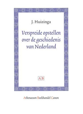 Verspreide opstellen over de geschiedenis van Nederland - Johan Huizinga - Paperback (9789053569887)