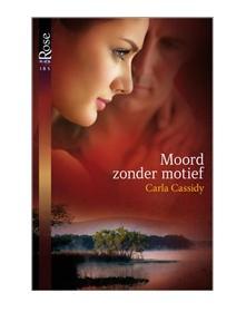 Moord zonder motief - Carla Cassidy - ebook