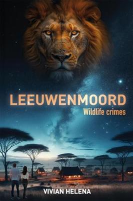 Leeuwenmoord - Vivian Helena - ebook Leeuwenmoord - Vivian Helena - ebook