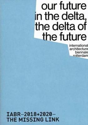 IABR–2018+2020–The missing Link - Paperback (9789082513721) IABR–2018+2020–The missing Link - Paperback (9789082513721)