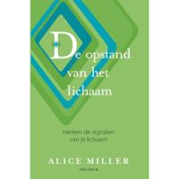Alice  Miller Opstand van het lichaam - thumbnail