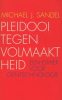 Pleidooi tegen volmaaktheid - Michael J. Sandel - ebook - thumbnail