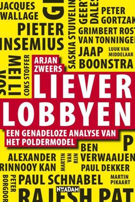 Liever lobbyen (Paperback)