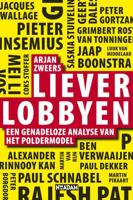 Liever lobbyen (Paperback) - thumbnail