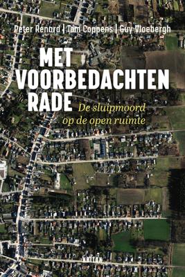 Met voorbedachten rade - Peter Renard, Tom Coppens, Guy Vloebergh - ebook