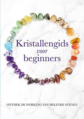 Kristallengids Beginners Karen Frazier Kracht Kristallen Dagelijks Welzijn