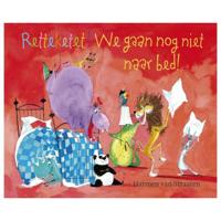 WPG Uitgevers Retteketet! we gaan nog niet naar bed! - thumbnail