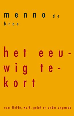 Het eeuwig tekort (Paperback)