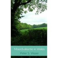 Peter S.  Visser Moordvakantie in Wales - thumbnail