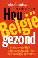 Hou België gezond - Crombez, John, Mortier, Eric - ebook - thumbnail