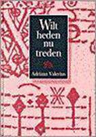 Wilt heden nu treden - thumbnail