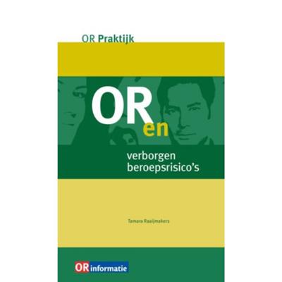 OR en verborgen beroepsrisico's - Tamara Raaijmakers - Paperback (9789462152724)