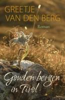 Gouden bergen in Tirol - Greetje van den Berg - ebook - thumbnail