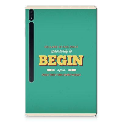 Samsung Galaxy Tab S7 Plus | S8 Plus Back cover met naam Quote Begin Samsung Galaxy Tab S7 Plus | S8 Plus Back cover met naam Quote Begin