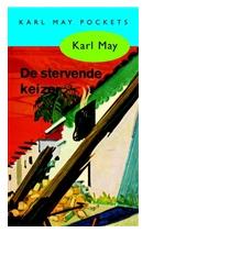 De stervende keizer - Karl May - eBook (9789000312528)