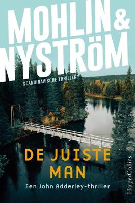 De juiste man - Peter Mohlin, Peter Nyström - ebook