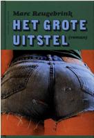 Het grote uitstel - Marc Reugebrink - ebook - thumbnail