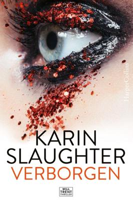 Karin Slaughter Verborgen Karin Slaughter Verborgen
