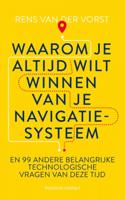 Waarom je altijd wilt winnen van je navigatiesysteem (Paperback) - thumbnail