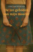 De 101 geboden van mijn moeder - Linda van Butselaar - ebook - thumbnail