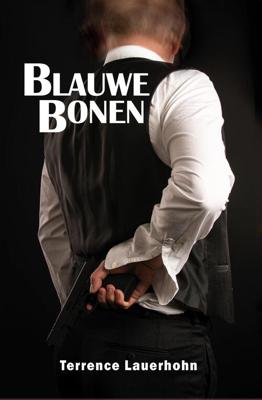 Blauwe Bonen - Terrence Lauerhohn - ebook