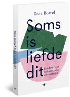 Soms is liefde dit (Paperback) - thumbnail