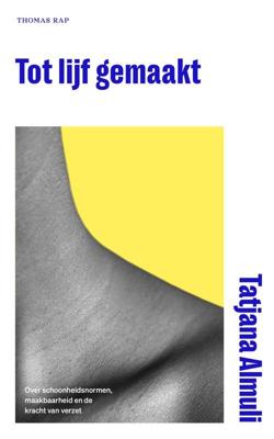 Tot lijf gemaakt - Tatjana Almuli - ebook