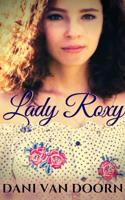 Lady Roxy - Dani van Doorn - ebook - thumbnail