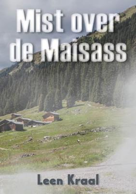 Mist over de Maisass - Leen Kraal - ebook Mist over de Maisass - Leen Kraal - ebook