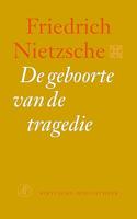 Friedrich  Nietzsche Nietzsche bibliotheek   De geboorte van de tragedie - thumbnail