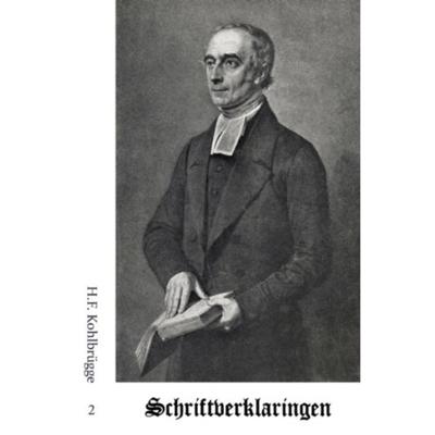 Schriftverklaringen 2 - H.F. Kohlbrügge - Paperback (9789057194191) Schriftverklaringen 2 - H.F. Kohlbrügge - Paperback (9789057194191)