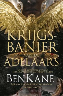 Krijgsbanier van de Adelaars - Ben Kane - ebook