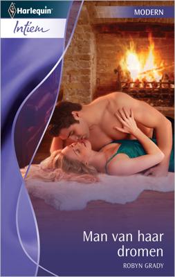 Man van haar dromen - Robyn Grady - ebook