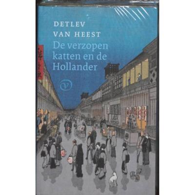 De verzopen katten en de Hollander (Hardback)