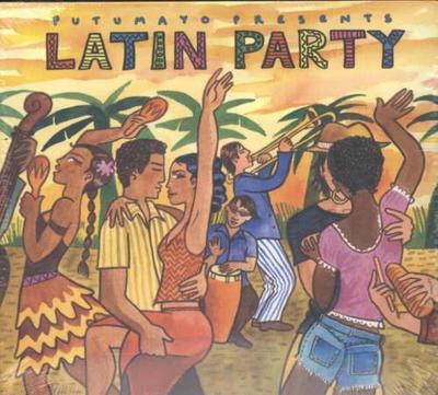 Putumayo Presents: Latin Party - Paperback (9781587592522) Putumayo Presents: Latin Party - Paperback (9781587592522)