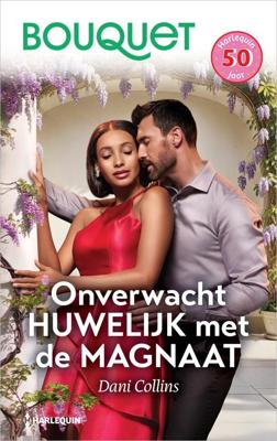 Onverwacht huwelijk met de magnaat - Dani Collins - ebook